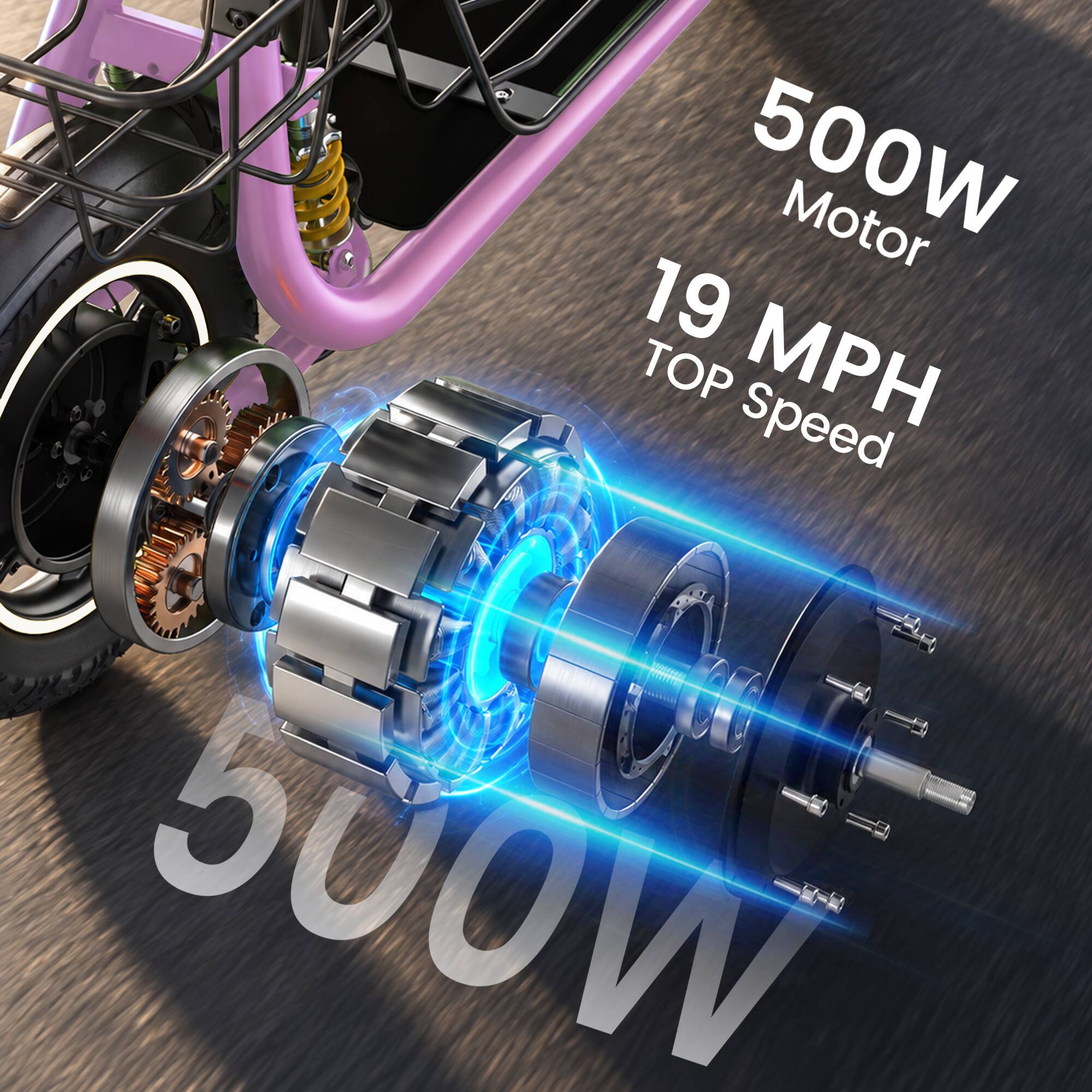 500W Motor  
19 MPH TOP Speed  
500W
