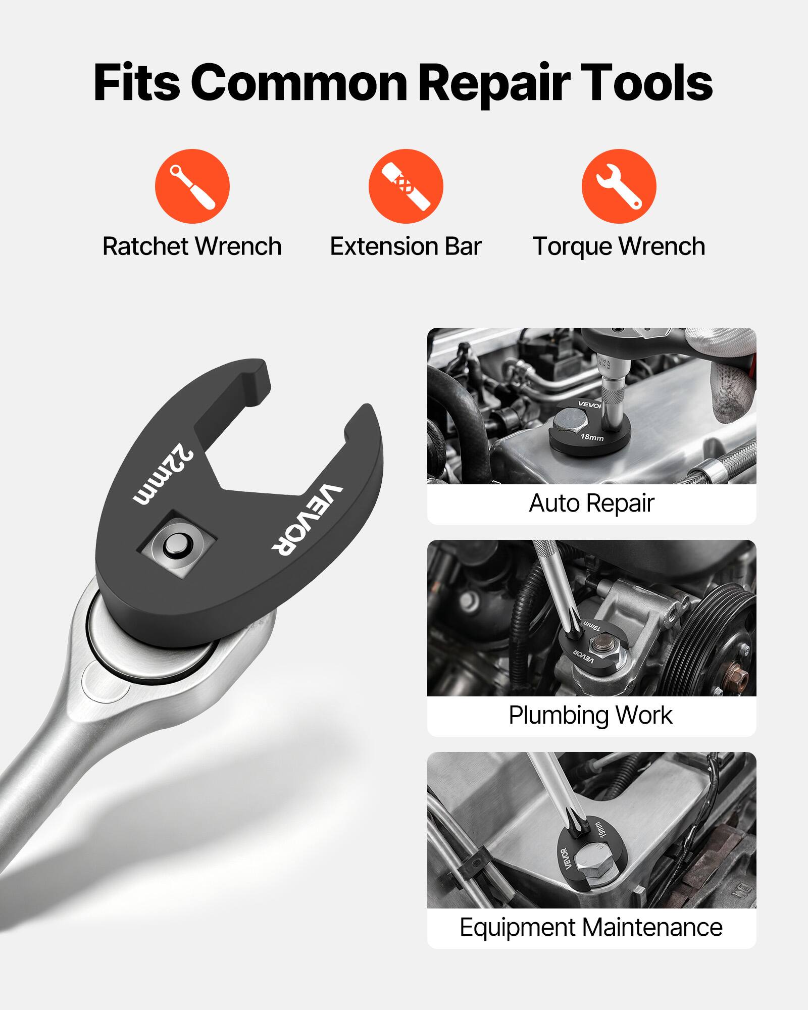 Fits Common Repair Tools  
Ratchet Wrench  
Extension Bar  
Torque Wrench  

22mm  
VEVOR  

Auto Repair  
Plumbing Work  
Equipment Maintenance