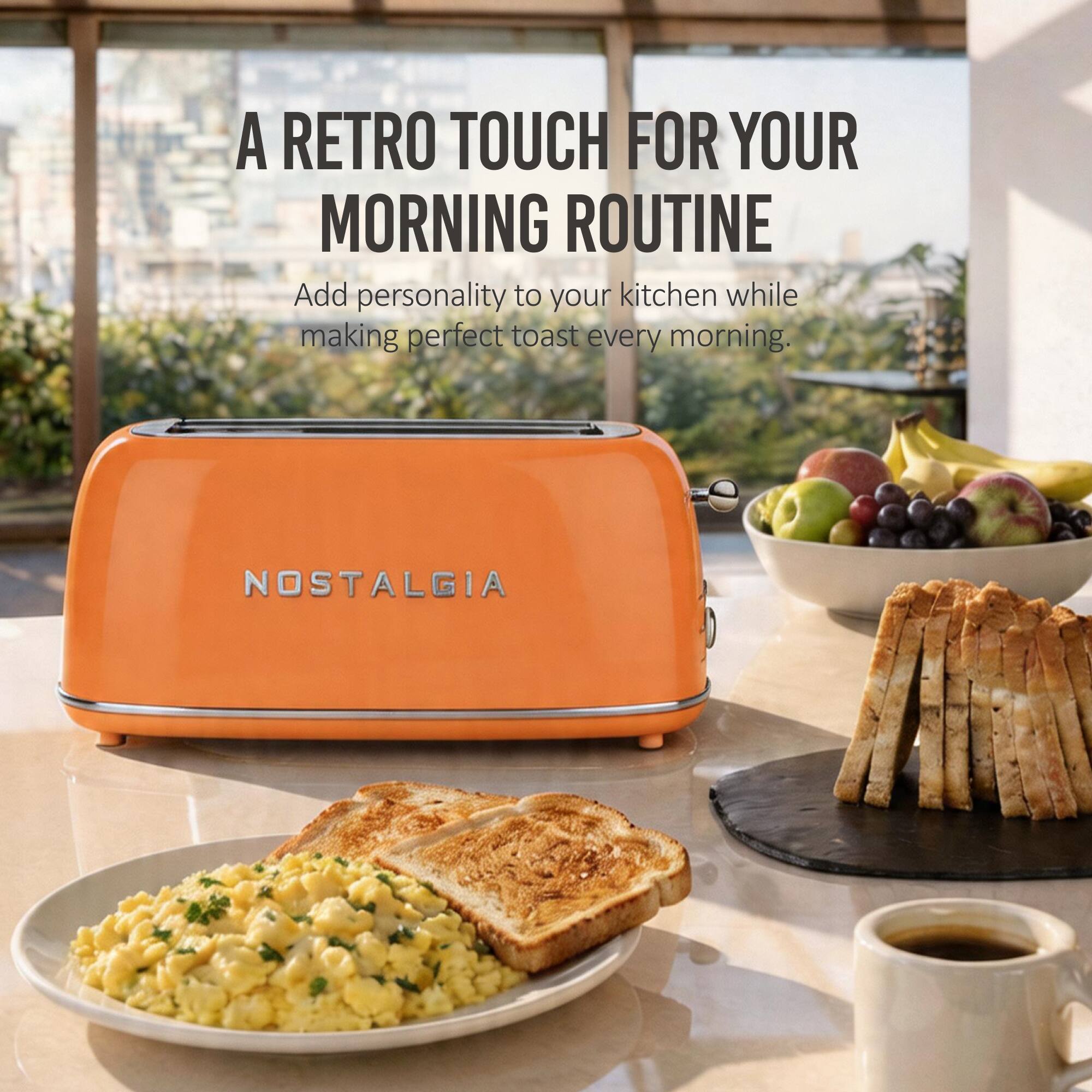 A RETRO TOUCH FOR YOUR MORNING ROUTINE

Add personality to your kitchen while making perfect toast every morning.

NOSTALGIA