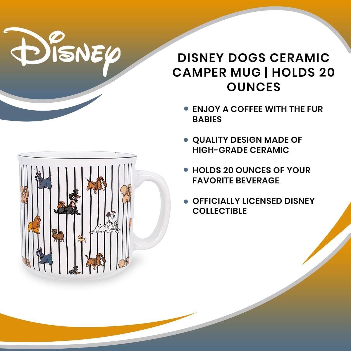 Disney  
DISNEY DOGS CERAMIC CAMPER MUG | HOLDS 20 OUNCES

- ENJOY A COFFEE WITH THE FUR BABIES
- QUALITY DESIGN MADE OF HIGH-GRADE CERAMIC
- HOLDS 20 OUNCES OF YOUR FAVORITE BEVERAGE
- OFFICIALLY LICENSED DISNEY COLLECTIBLE