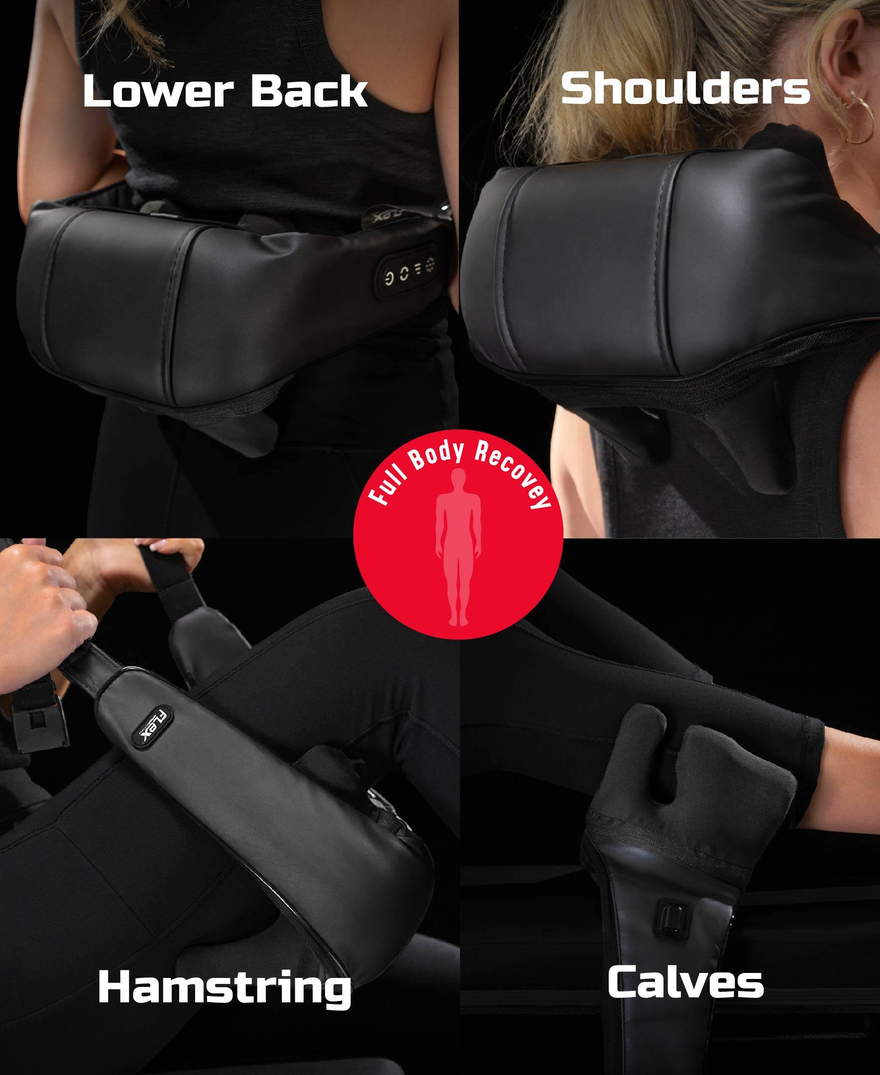 Lower Back  
Shoulders  
Full Body Recovery  
Hamstring  
Calves