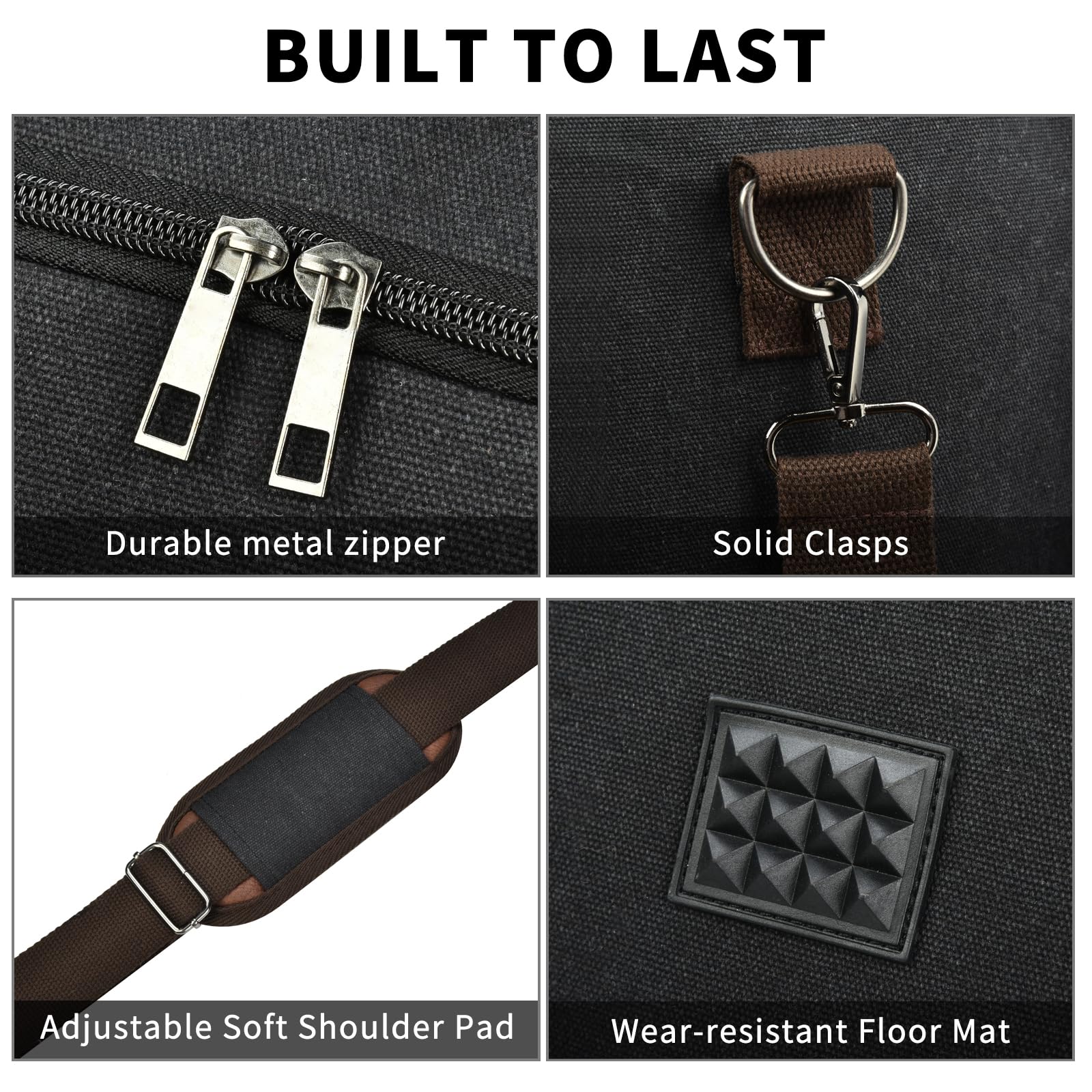 BUILT TO LAST

- Durable metal zipper
- Solid clasps
- Adjustable soft shoulder pad
- Wear-resistant floor mat