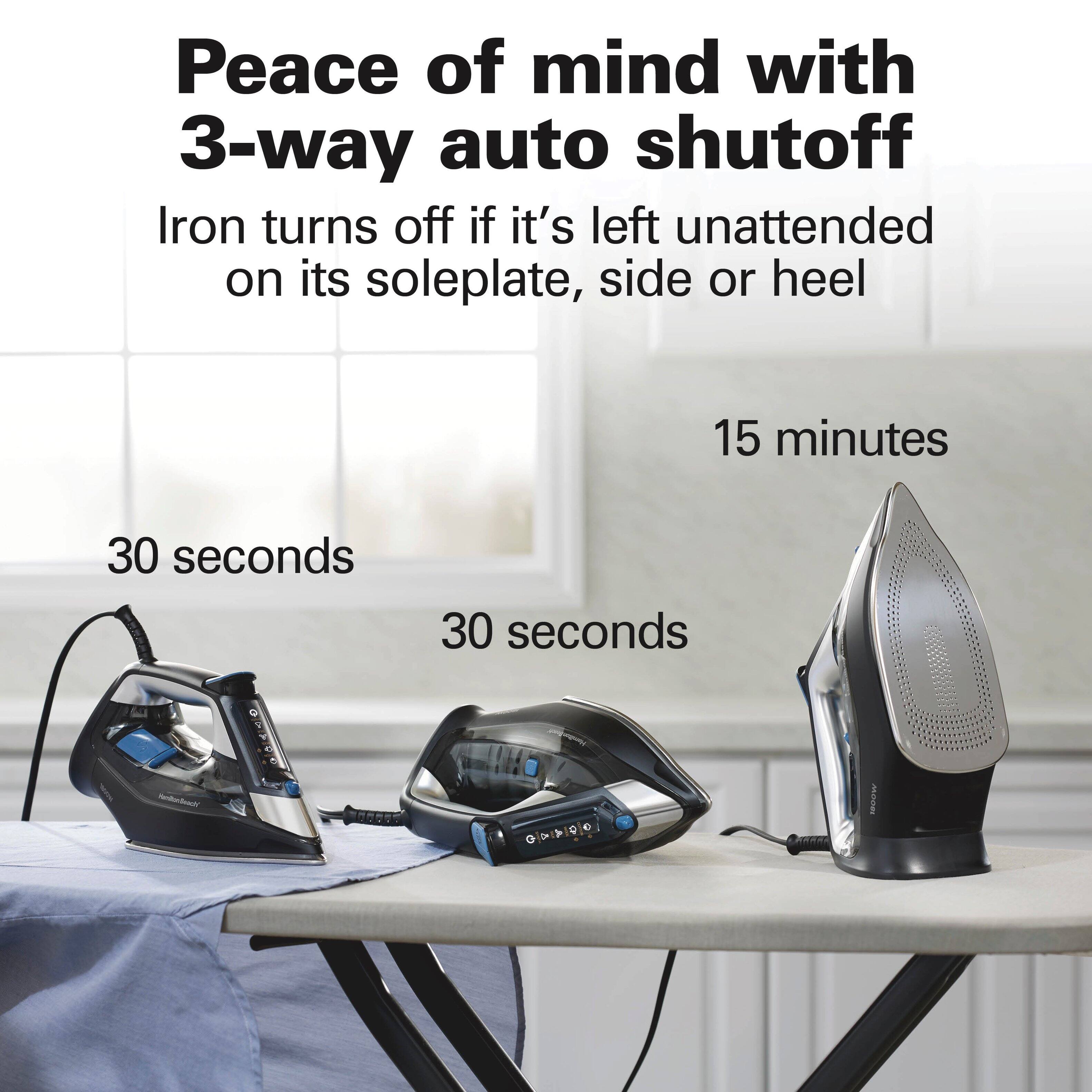 Peace of mind with 3-way auto shutoff  
Iron turns off if it's left unattended on its soleplate, side or heel  
15 minutes  
30 seconds  
30 seconds