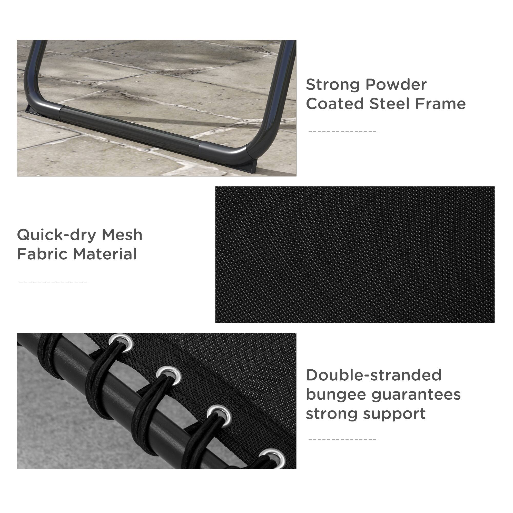 - Strong Powder Coated Steel Frame
- Quick-dry Mesh Fabric Material
- Double-stranded bungee guarantees strong support