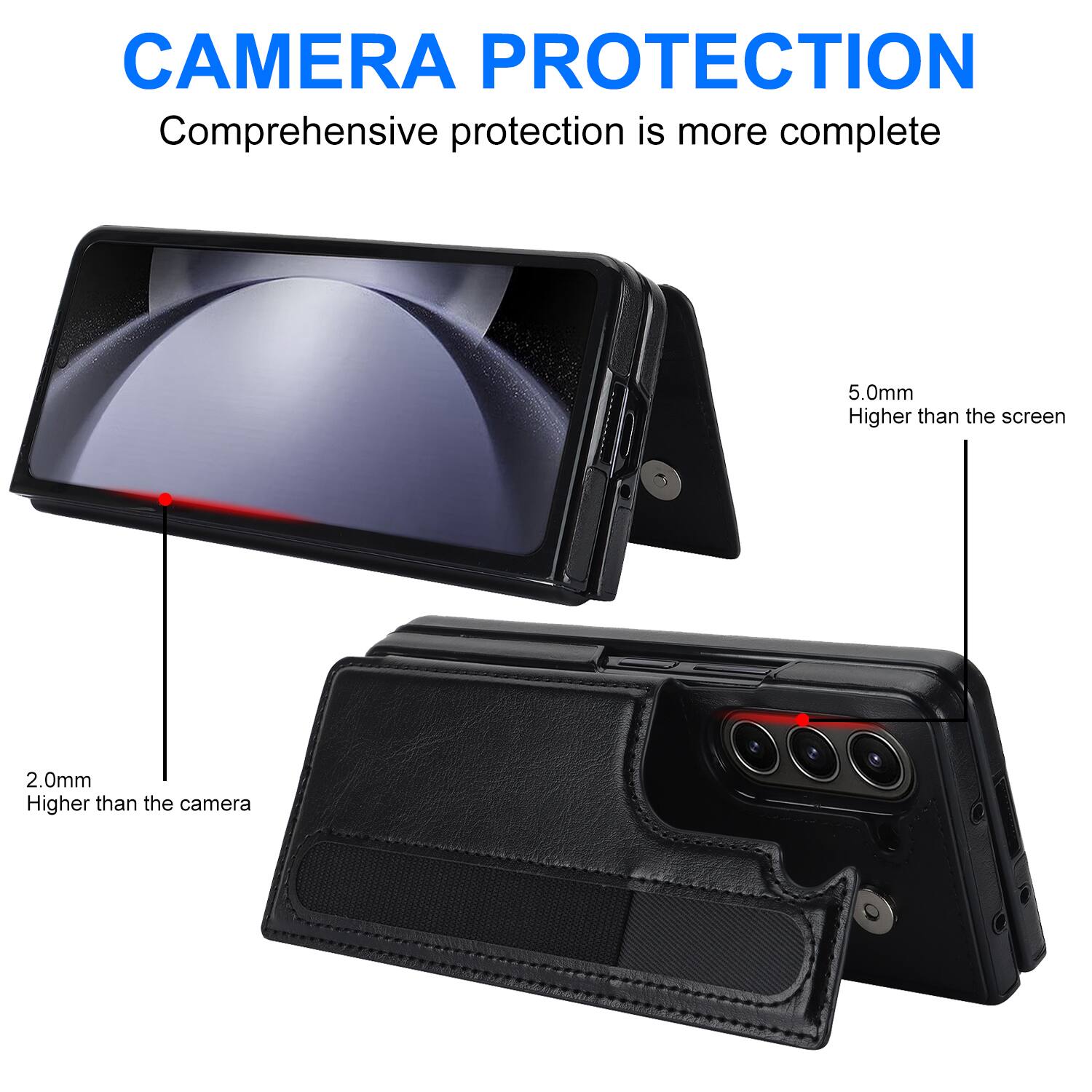 CAMERA PROTECTION  
Comprehensive protection is more complete  
5.0mm Higher than the screen  
2.0mm Higher than the camera