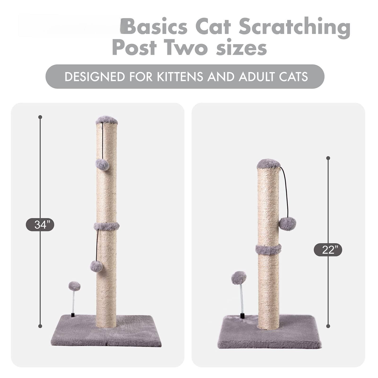 Basics Cat Scratching Post Two sizes  
DESIGNED FOR KITTENS AND ADULT CATS  
34"  
22"