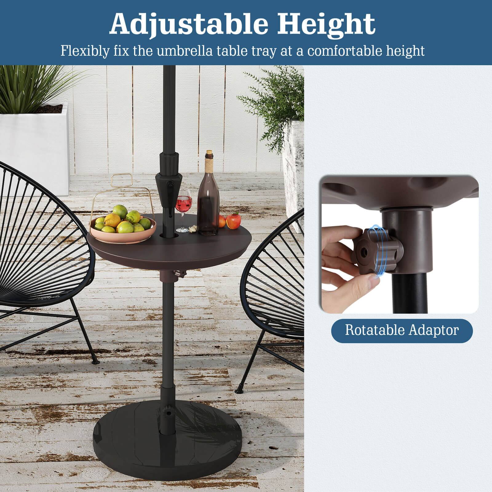 Adjustable Height  
Flexibly fix the umbrella table tray at a comfortable height  

Rotatable Adaptor