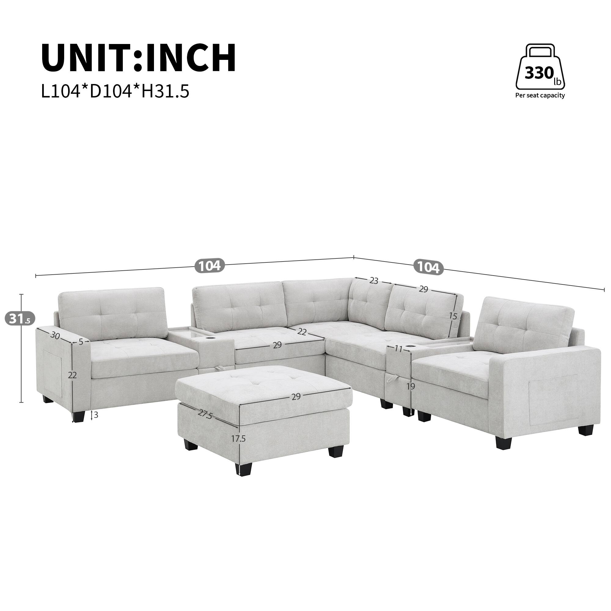 UNIT: INCH  
L104* D104* H31.5  
330 lb Per seat capacity  

104  
23  
104  
29  
31.5  
30  
5  
29  
22  
11  
15  
22  
3  
27.5  
29  
19  
17.5