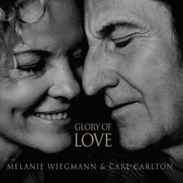 Wiegmann,Melanie / Carlton,Carl - Glory Of Love - VINYL LP