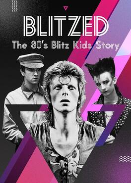 Blitzed: The 80s Blitz Kids Story - DVD
