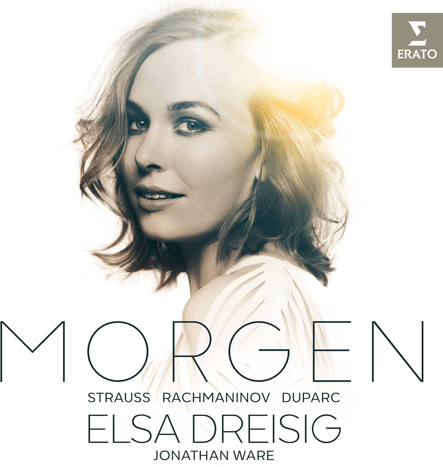 Morgen  
Strauss Rachmaninov Duparc  
Elsa Dreisig  
Jonathan Ware  

Erato
