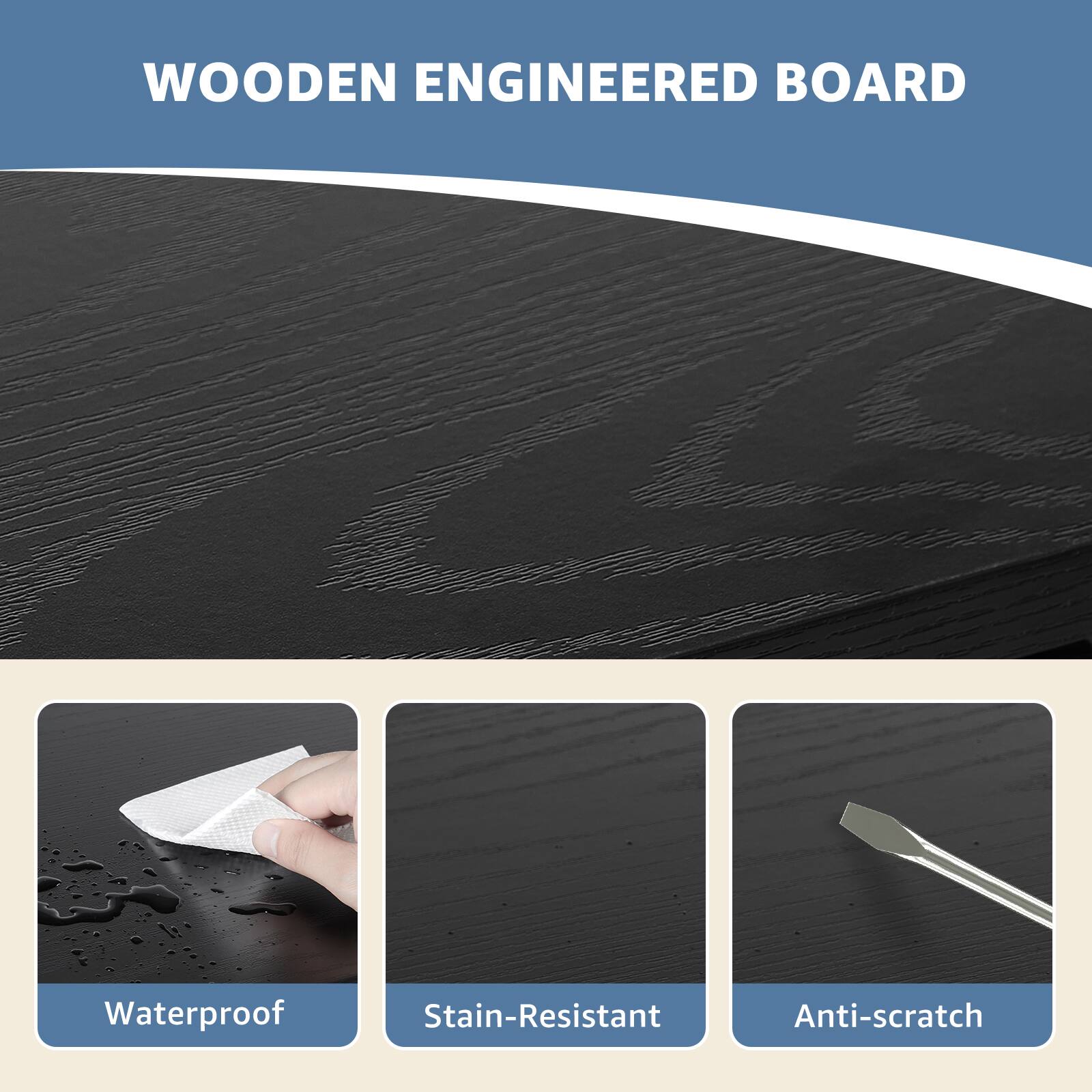 WOODEN ENGINEERED BOARD

- Waterproof
- Stain-Resistant
- Anti-scratch