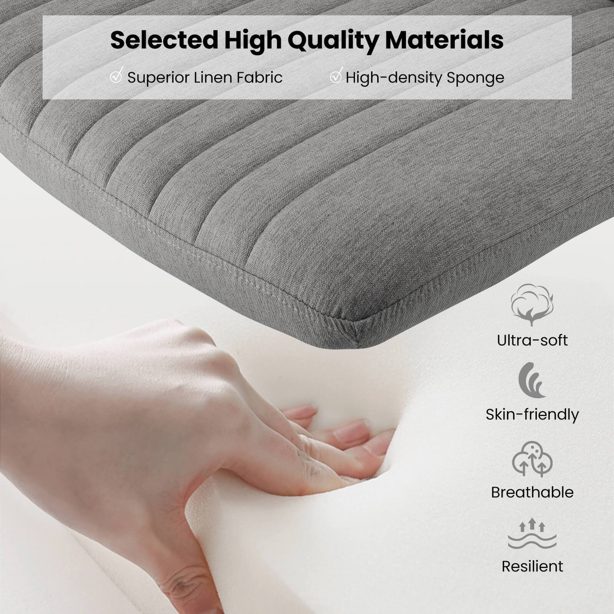 Selected High Quality Materials: Superior Linen Fabric, High-density Sponge, Ultra-soft Skin-friendly, Breathable, Resilient.