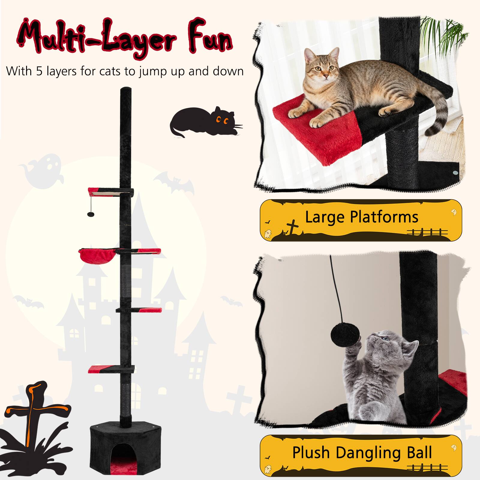 Multi-Layer Fun With 5 layers for cats to jump up and down  
Large Platforms  
Plush Dangling Ball