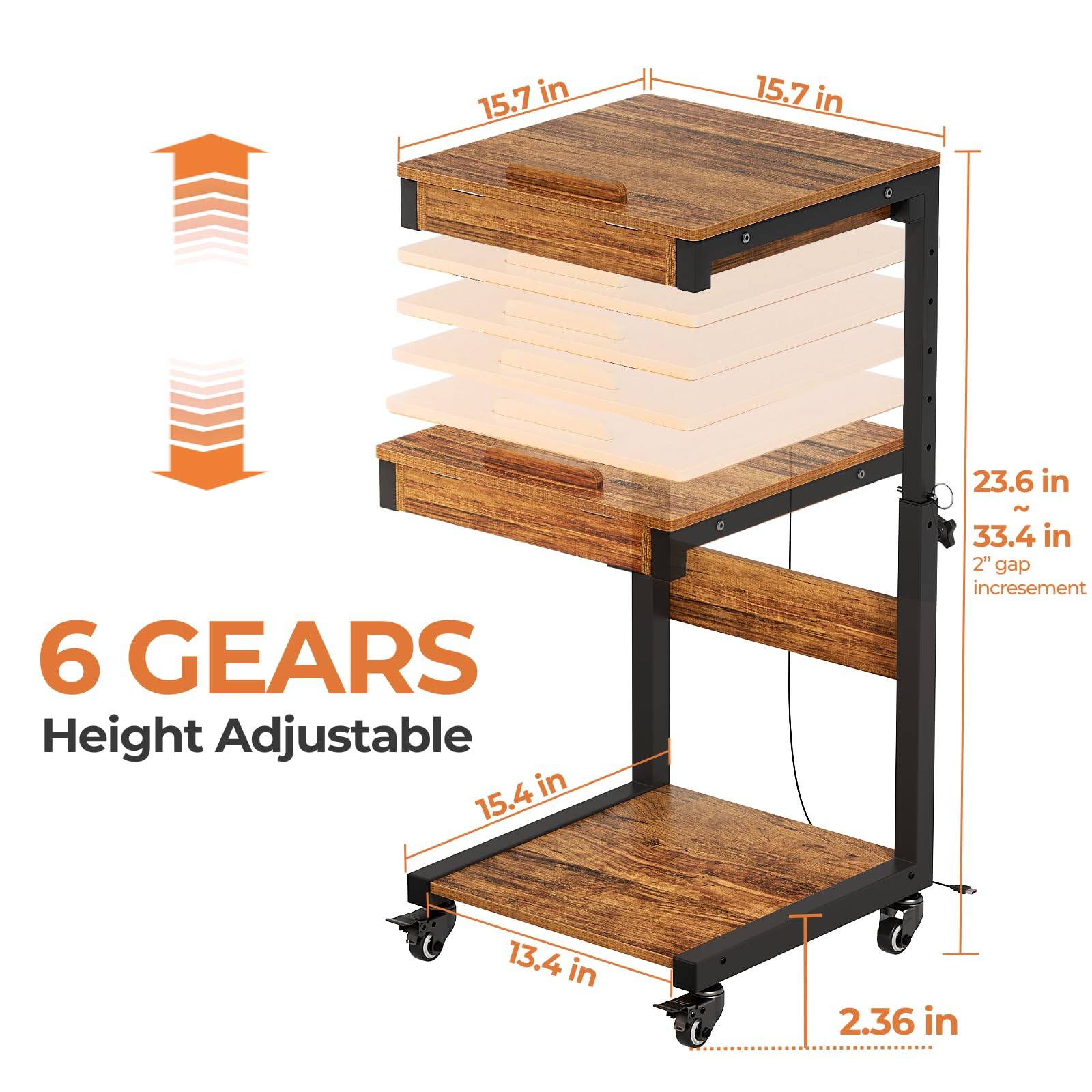 6 GEARS  
Height Adjustable  

15.7 in  
15.7 in  
15.4 in  
13.4 in  
23.6 in  
33.4 in  
2" gap increment  
2.36 in