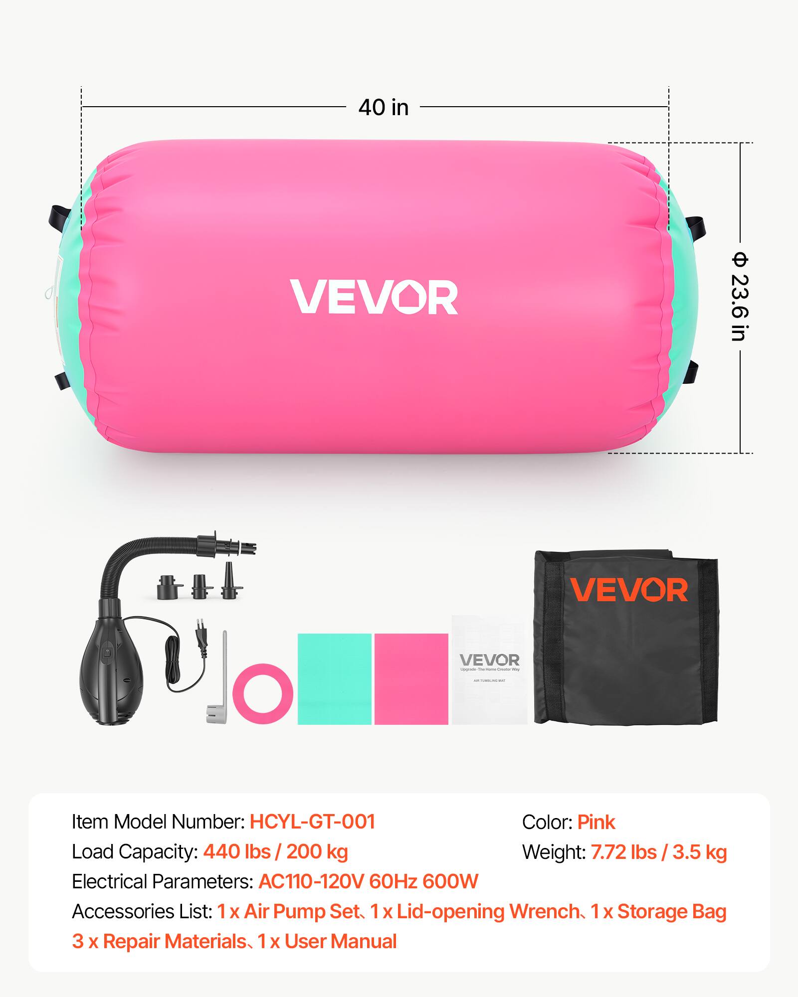 40 in VEVOR  
23.6 in VEVOR  

Item Model Number: HCYL-GT-001  
Color: Pink  
Load Capacity: 440 lbs / 200 kg  
Weight: 7.72 lbs / 3.5 kg  
Electrical Parameters: AC110-120V 60Hz 600W  

Accessories List:  
1 x Air Pump Set  
1 x Lid-opening Wrench  
1 x Storage Bag  
3 x Repair Materials  
1 x User Manual