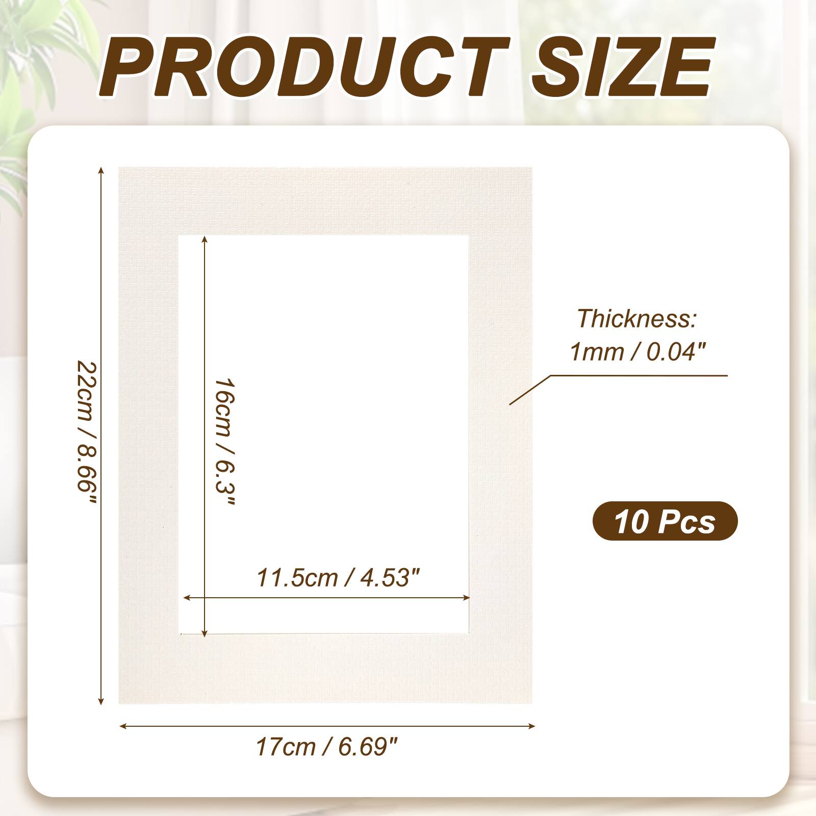 PRODUCT SIZE

22cm / 8.66"  
16cm / 6.3"  
11.5cm / 4.53"  
17cm / 6.69"  

Thickness: 1mm / 0.04"  

10 Pcs
