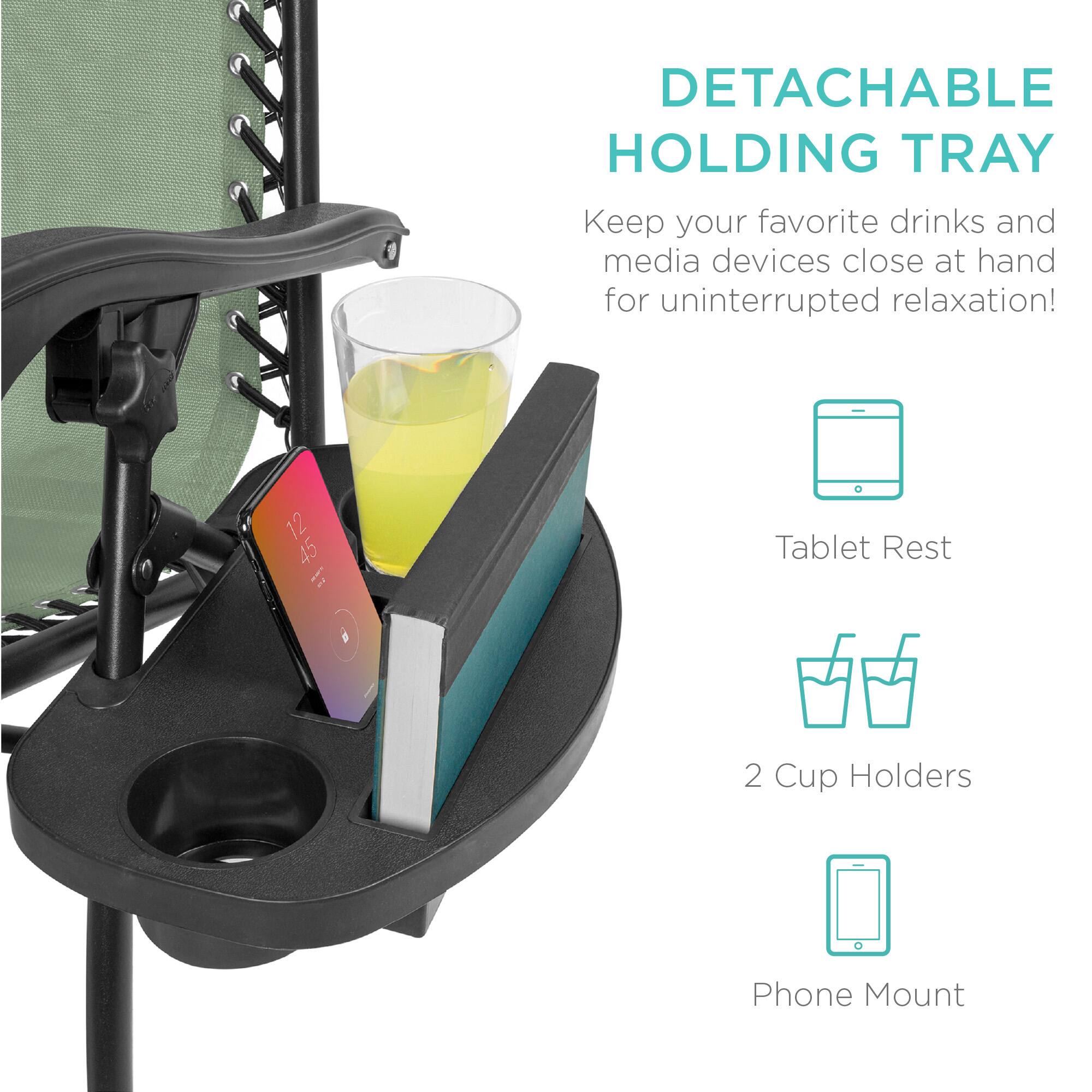 DETACHABLE HOLDING TRAY

Keep your favorite drinks and media devices close at hand for uninterrupted relaxation!

- Tablet Rest
- 2 Cup Holders
- Phone Mount