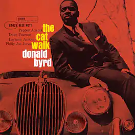 Donald Byrd - The Cat Walk (Blue Note Classic Vinyl Edition) - VINYL LP