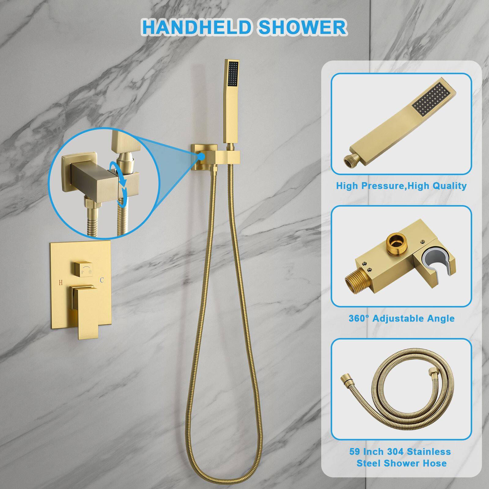 HANDHELD SHOWER

- High Pressure, High Quality
- 360° Adjustable Angle
- 59 Inch 304 Stainless Steel Shower Hose