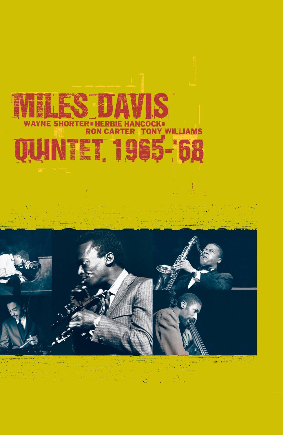 MILES DAVIS  
WAYNE SHORTER HERBIE HANCOCK RON CARTER TONY WILLIAMS  
QUINTET. 1965-68