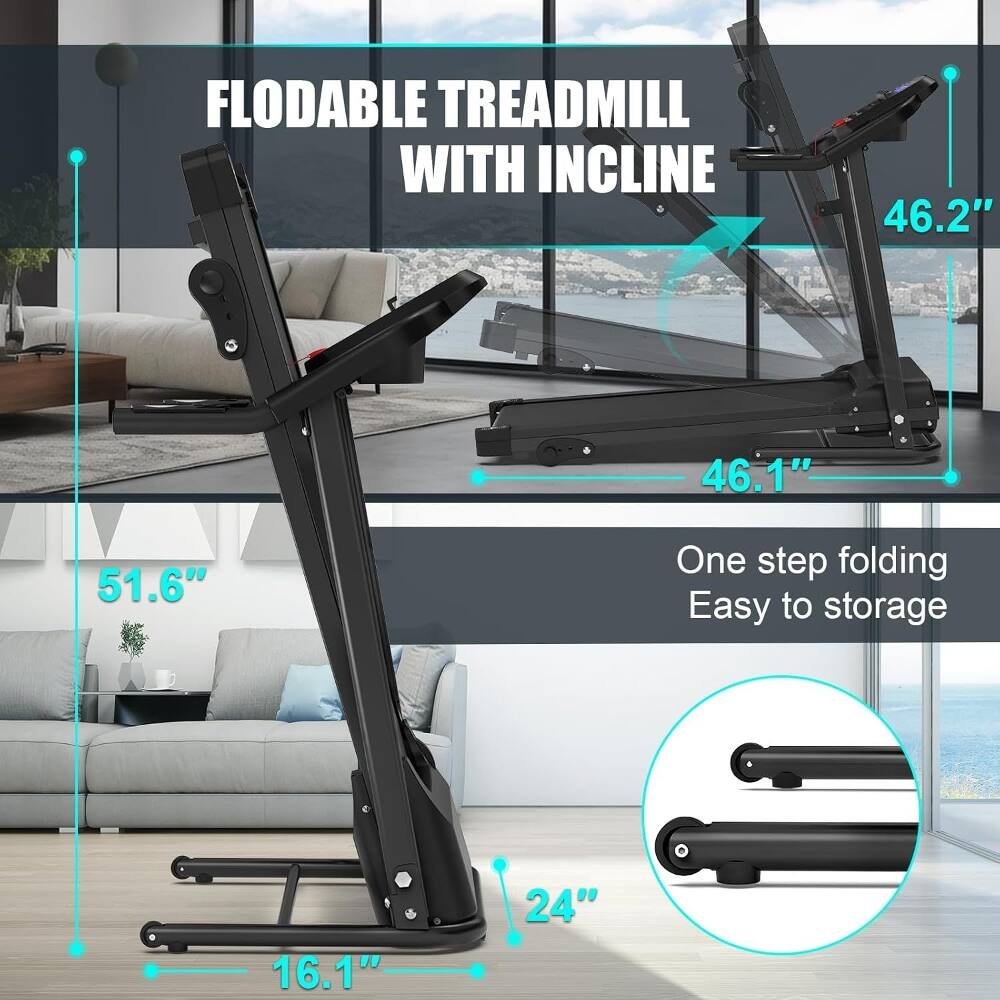 FLODABLE TREADMILL WITH INCLINE  
46.2"  
46.1"  
51.6"  
One step folding  
Easy to storage  
16.1"  
24"