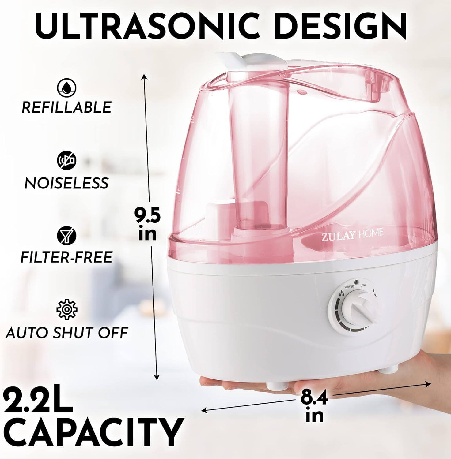 ULTRASONIC DESIGN, REFILLABLE, NOISELESS, 9.5 in, FILTER-FREE, ZULAY HOME, 1LW AUTO SHUT OFF, 2.2L CAPACITY, 8.4 in