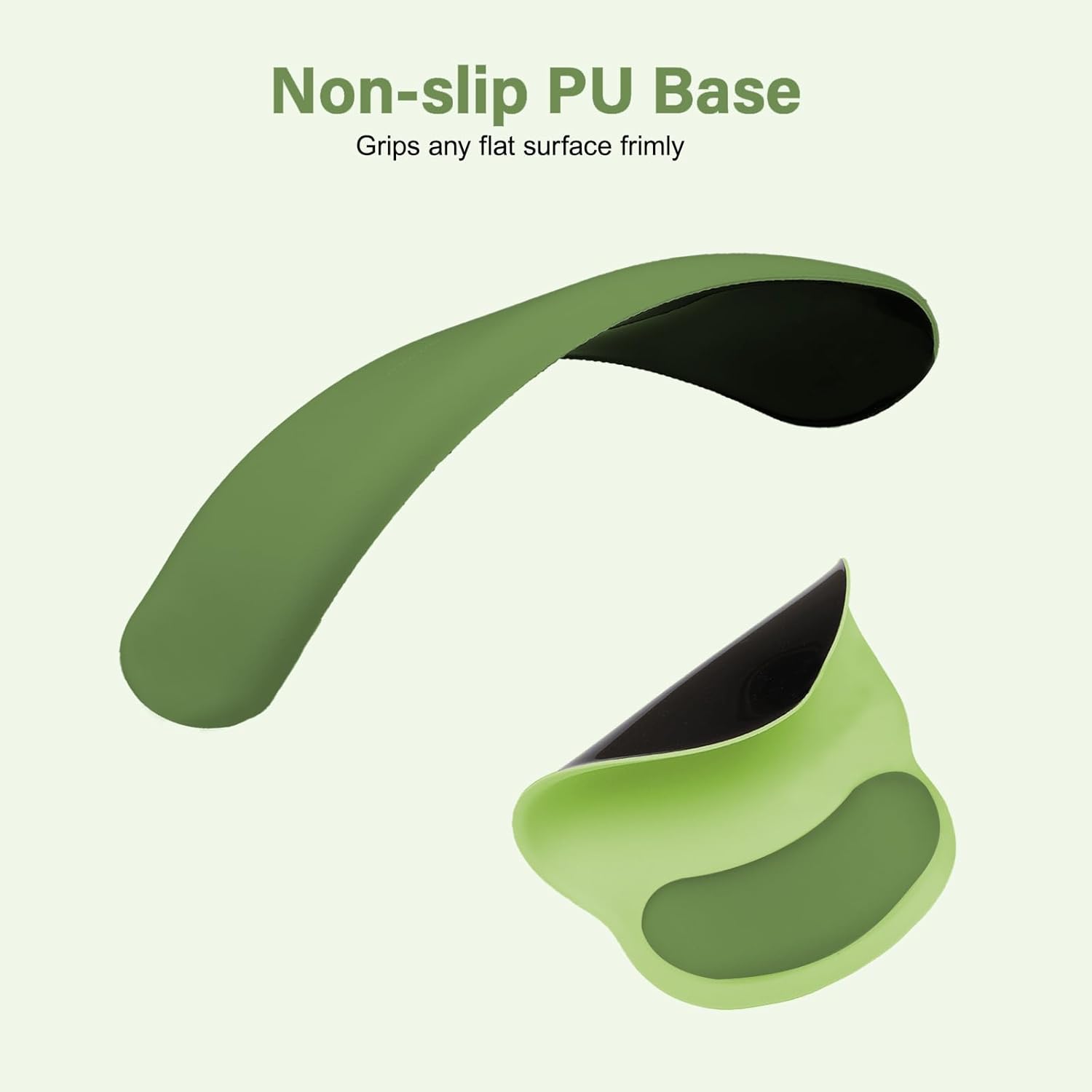 Non-slip PU Base  
Grips any flat surface firmly