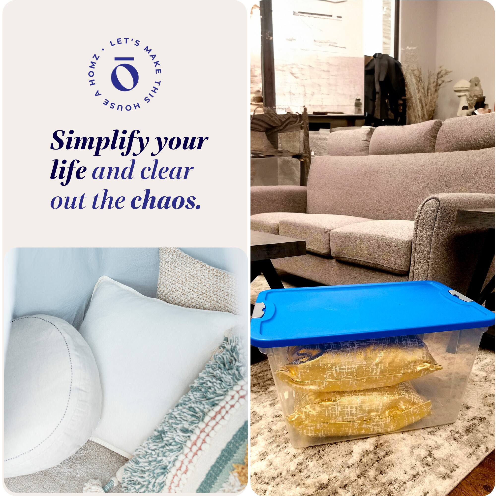 LET'S MAKE THIS HOUSE A HOME

Simplify your life and clear out the chaos.