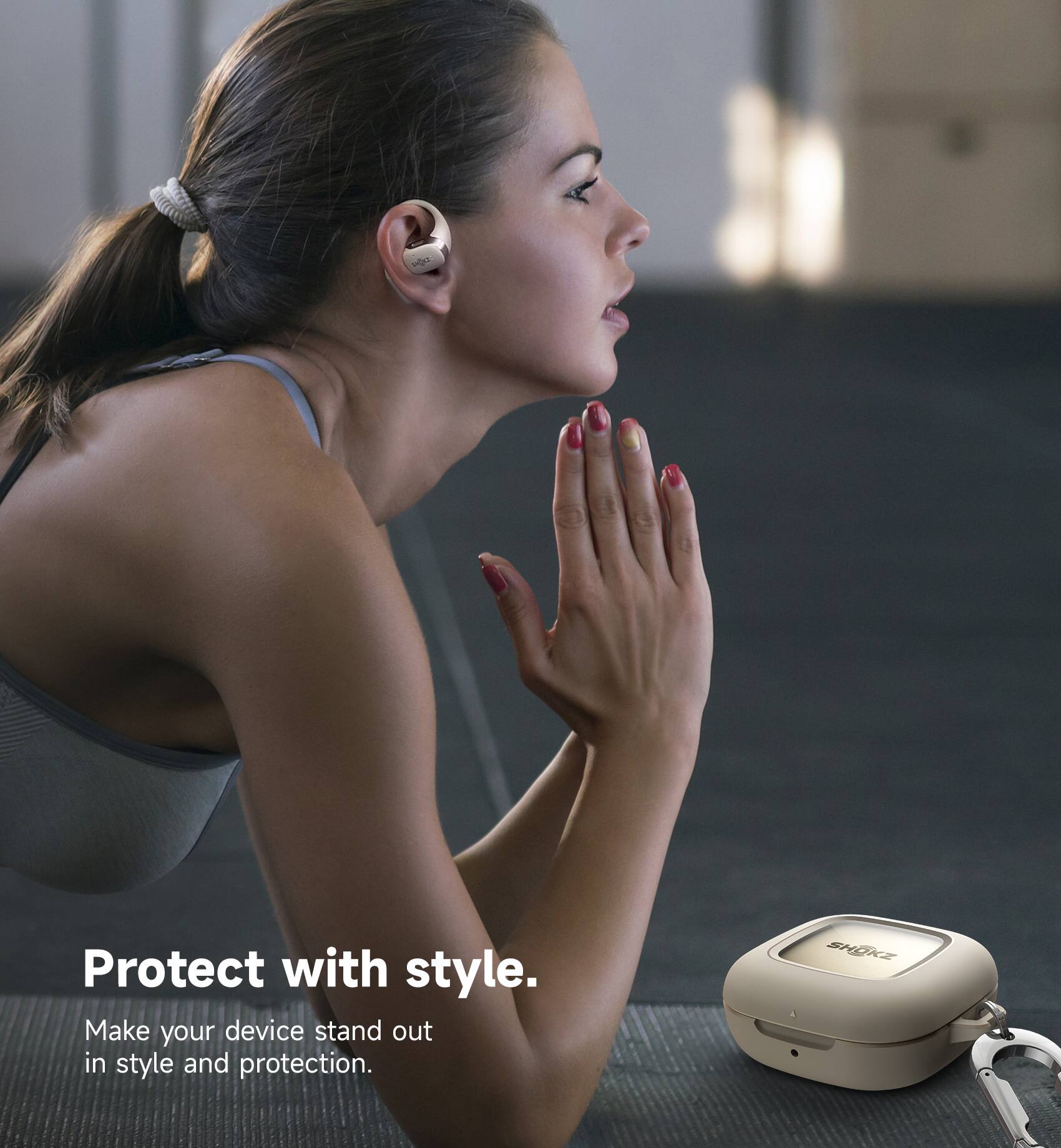 Protect with style.  
Make your device stand out in style and protection.  
SHOKZ