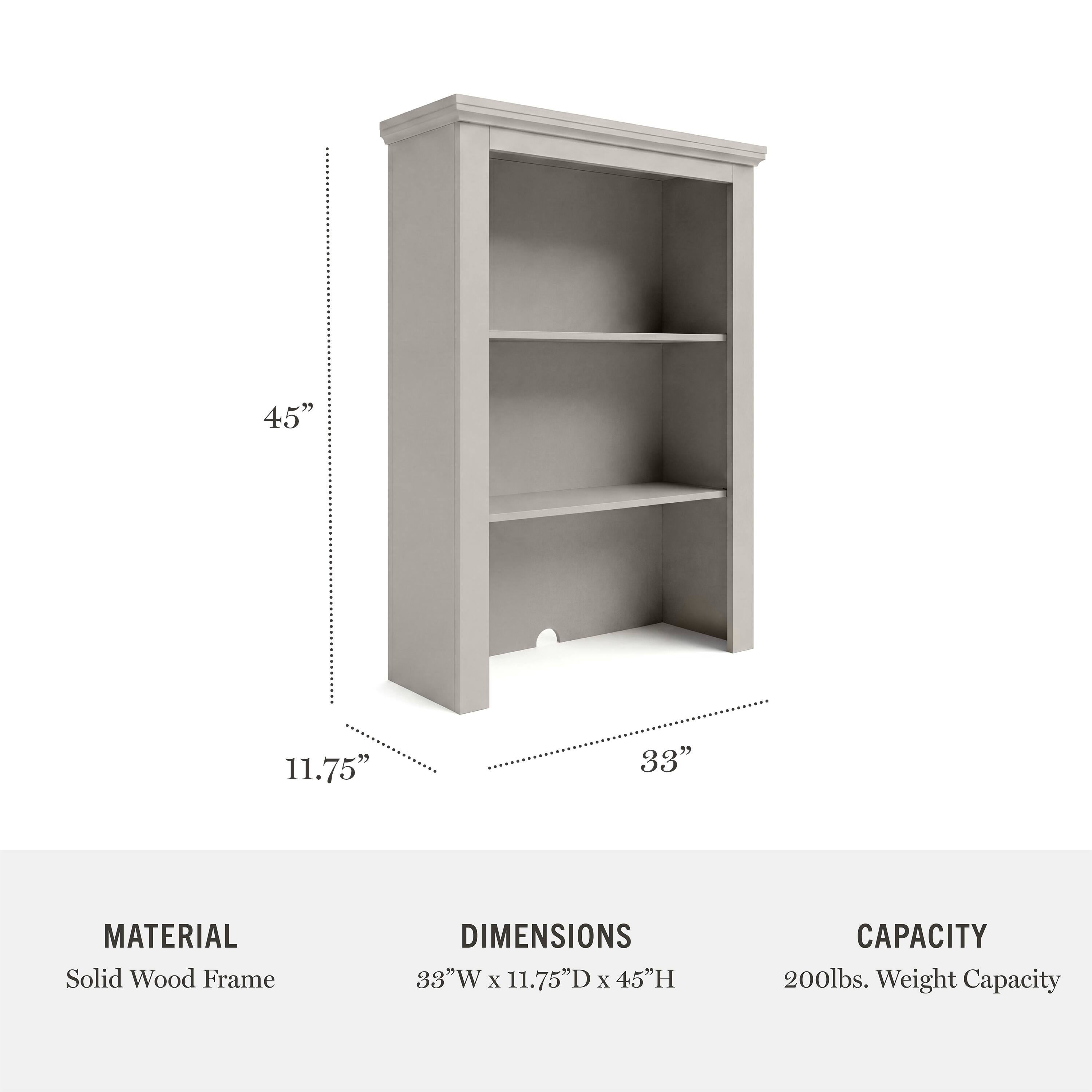45" 11.75" 33"  
MATERIAL: Solid Wood Frame  
DIMENSIONS: 33"W x 11.75"D x 45"H  
CAPACITY: 200lbs. Weight Capacity