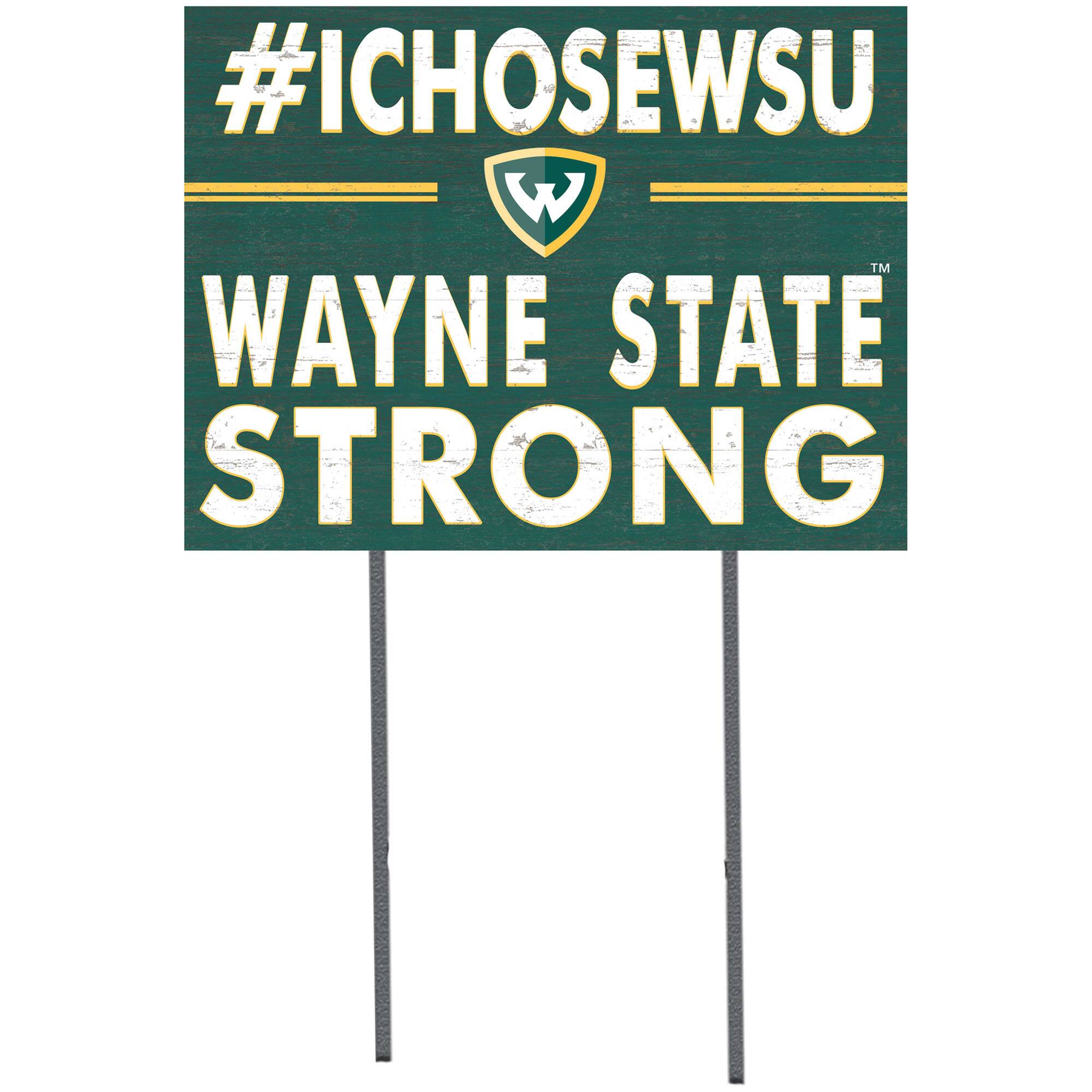 Wayne State Warriors 18'' x 24'' I Chose Lawn Sign