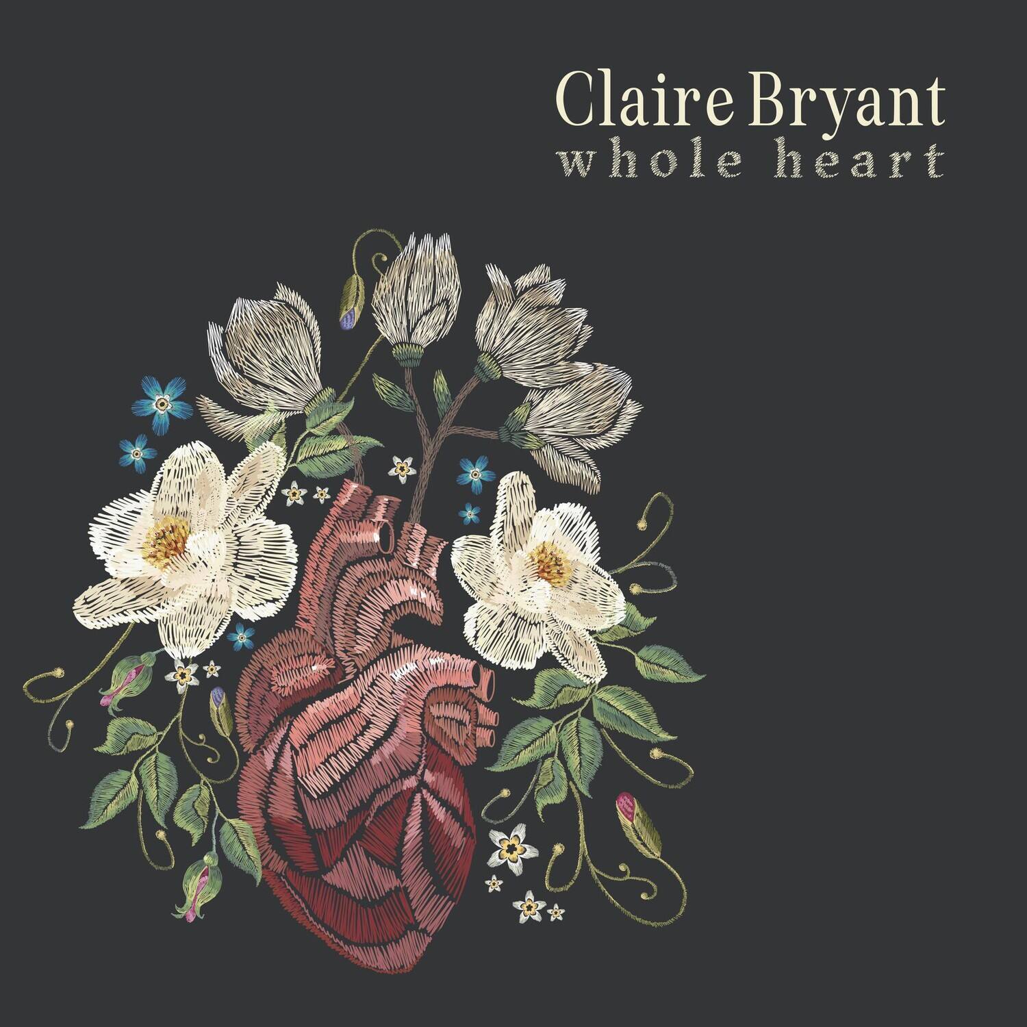 Claire Bryant  
whole heart