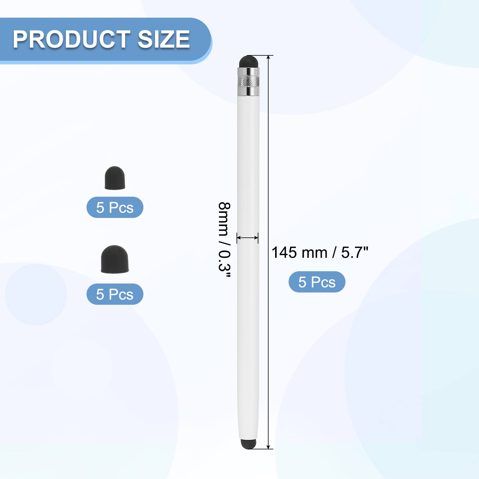 PRODUCT SIZE  
5 Pcs  
8mm / 0.3"  
145 mm / 5.7"  
5 Pcs