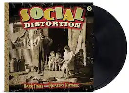 Social Distortion - Hard Times and Nursery Rhymes - VINYL LP