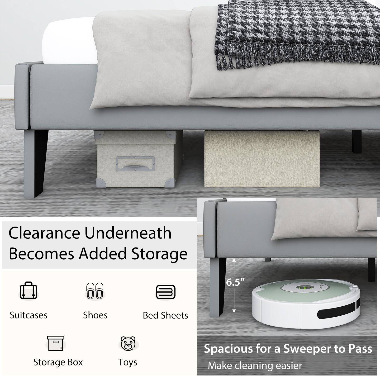 Clearance Underneath Becomes Added Storage, Spacious for a Sweeper to Pass, Make cleaning easier, Suitcases, Shoes, Bed Sheets, Storage Box, Toys