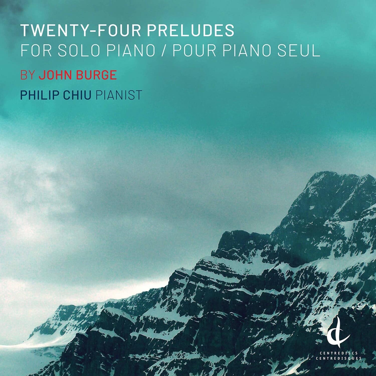 Burge / Chiu - Twenty-Four Preludes   - COMPACT DISCS [CD] price history on PriceWatchPro