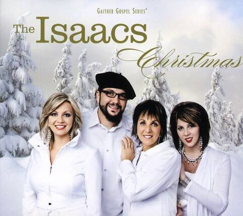 GAITHER GOSPEL SERIES
The Isaacs
Christmas