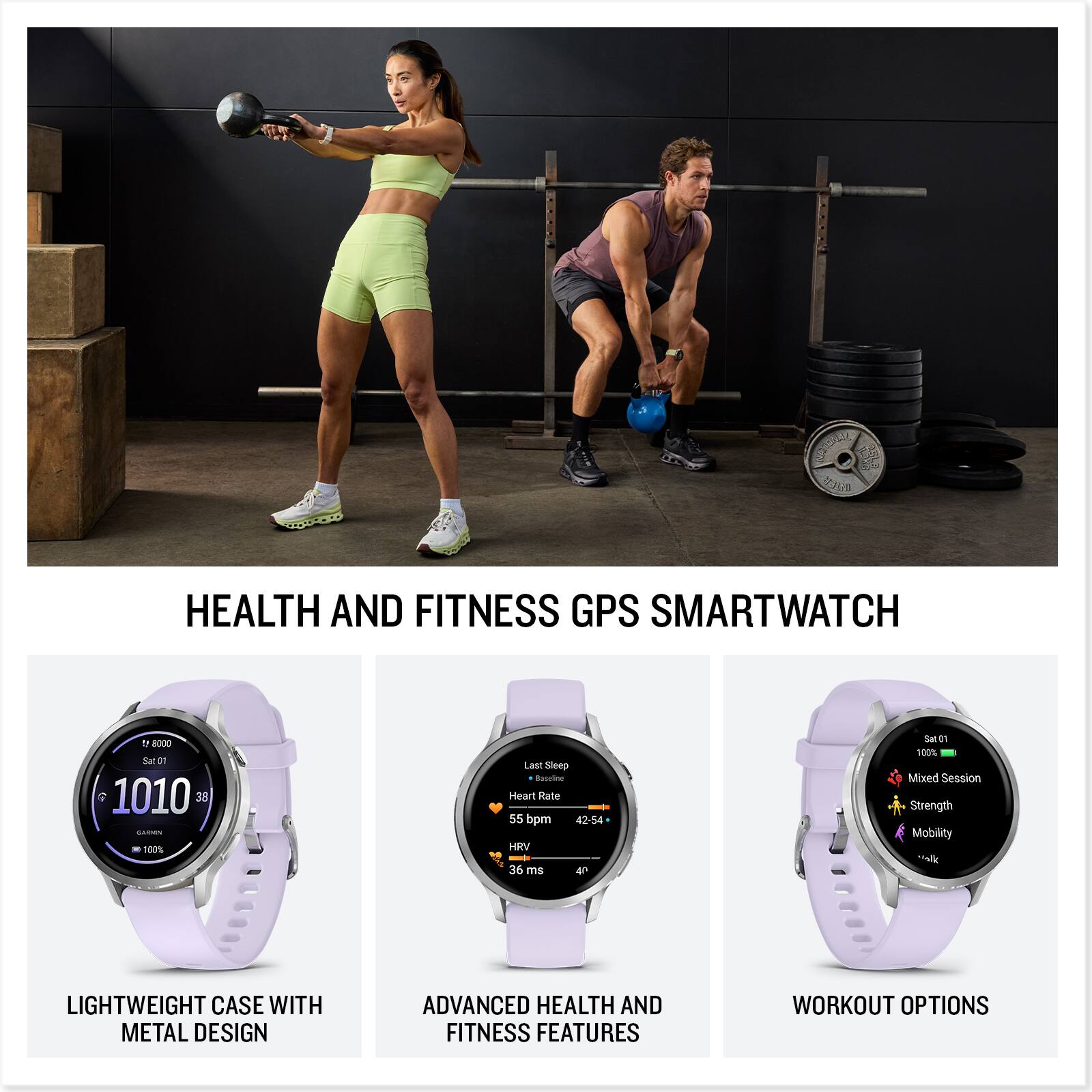 HEALTH AND FITNESS GPS SMARTWATCH
LIGHTWEIGHT CASE WITH METAL DESIGN
ADVANCED HEALTH AND FITNESS FEATURES
WORKOUT OPTIONS
- Sat 01
- 1010
- 100% GPS
- 8000 Steps
- 100% Last Sleep
- Heart Rate 55 bpm
- HRV 36 ms
- Sat#s 100% Mixed Session
- Strength
- Mobility
- Walk