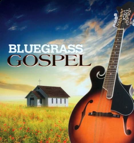 Bluegrass Gospel [Sonoma] [CD] - Best Buy