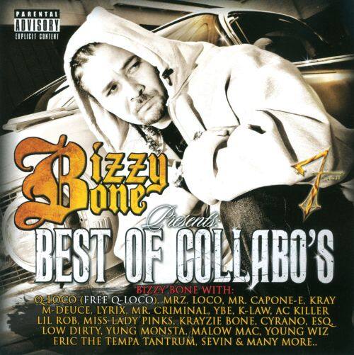 Front. Bizzy Bone Presents: Best of Collabo's [CD] [PA].