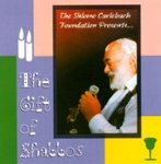 Front Standard. The Gift of Shabbos [CD].