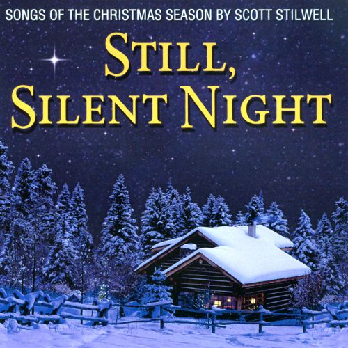  Still, Silent Night [CD]