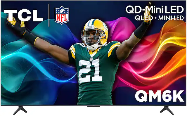 TCL NFL
PACKERS
QD-Mini LED LED + MINI-LED
NFL 21
QM6K