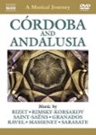 Front Standard. A Musical Journey: Córdoba and Andalusia [DVD].