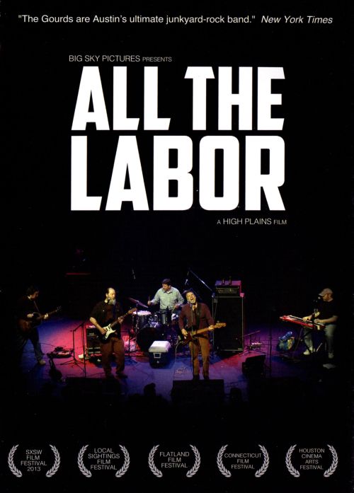 All the Labor: Story of the Gourds [Video] [DVD]