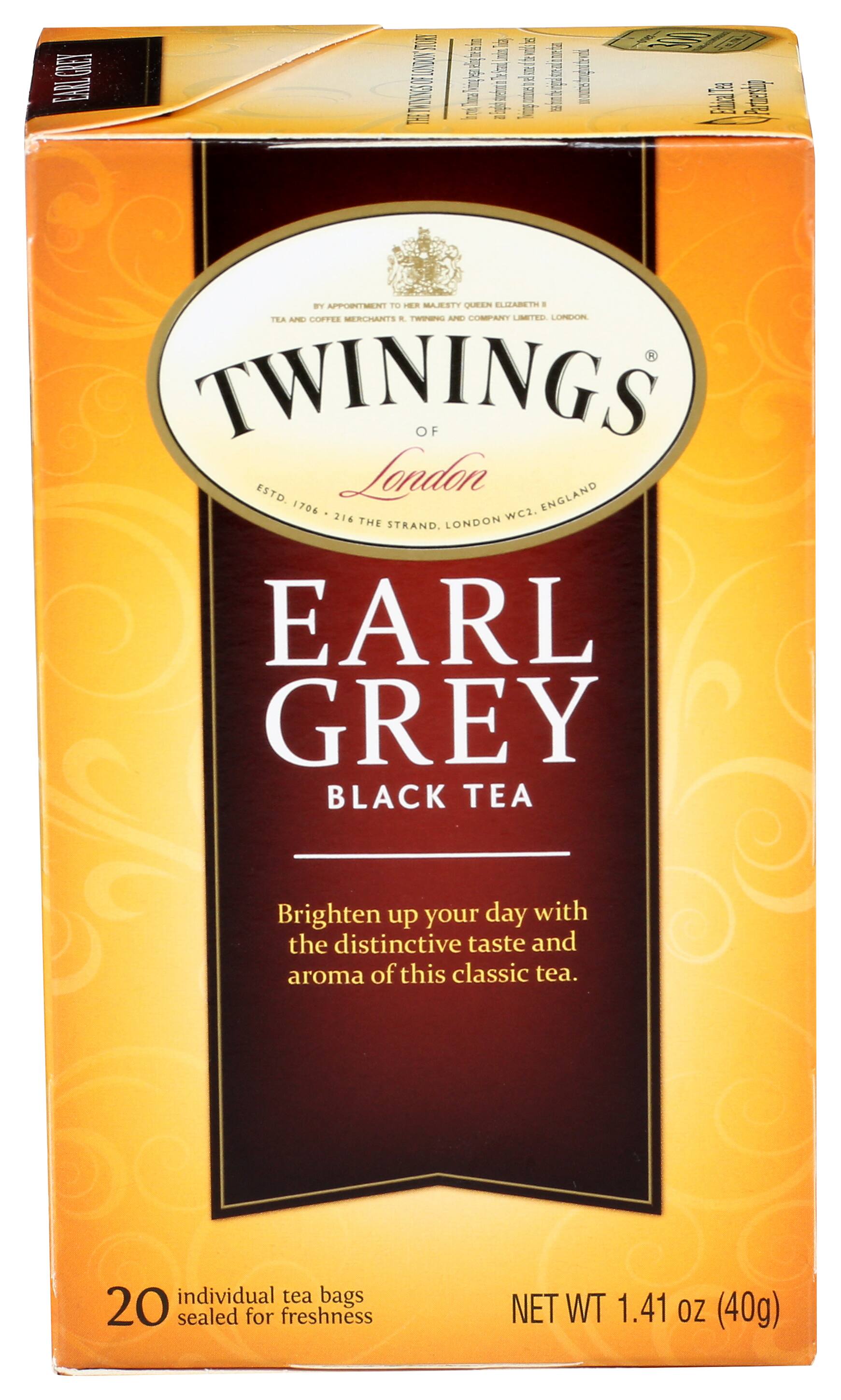 TWININGS  
of London  

EARL GREY  
BLACK TEA  

Brighten up your day with the distinctive taste and aroma of this classic tea.  

20 individual tea bags sealed for freshness  

NET WT 1.41 oz (40g)  

BY APPOINTMENT TO HER MAJESTY QUEEN ELIZABETH II  
TEA AND COFFEE MERCHANTS R. TWININGS AND COMPANY LIMITED, LONDON.  
ESTD. 1706 • 216 THE STRAND, LONDON WC2, ENGLAND  

TWININGS  
of London  

BY APPOINTMENT TO HER MAJESTY QUEEN ELIZABETH II  
TEA AND COFFEE MERCHANTS R. TWININGS AND COMPANY LIMITED, LONDON.  
ESTD. 1706 • 216 THE STRAND, LONDON WC2, ENGLAND  

20 individual tea bags sealed for freshness  

NET WT 1.41 oz (40g)