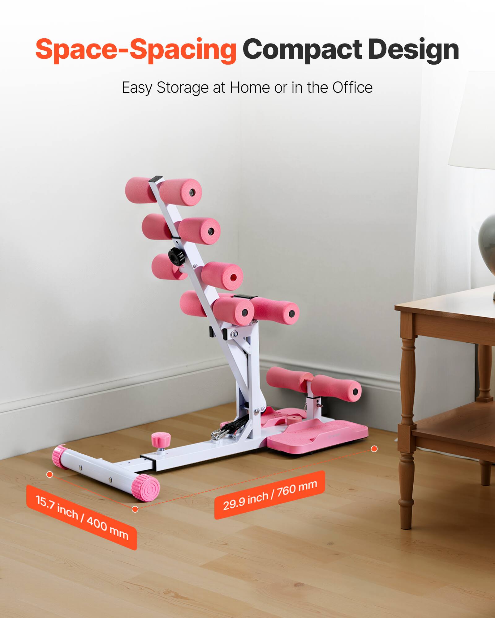 Space-Spacing Compact Design  
Easy Storage at Home or in the Office  

15.7 inch / 400 mm  
29.9 inch / 760 mm