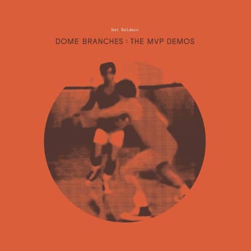 

Dome Branches: The MVP Demos [LP] - VINYL