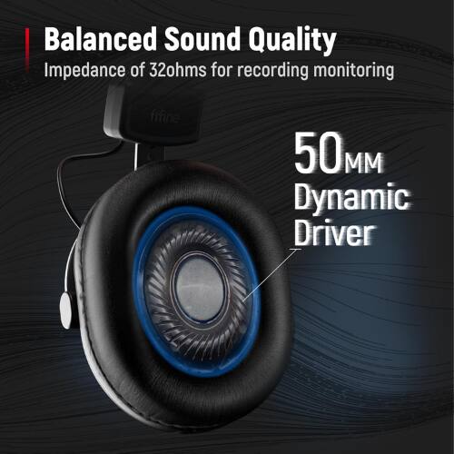 Balanced Sound Quality  
Impedance of 32ohms for recording monitoring  
50 MM Dynamic Driver